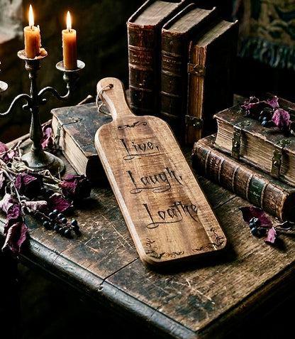 Charcuterie Board - “Live, Laugh, Loathe" engraved on beautiful Acacia Paddle Shaped Board Funny bats 16” X 5” Serving Tray