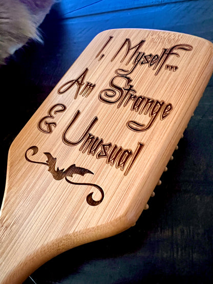 Hairbrush  - "Strange and Unusual" Engraved on Bamboo Handle