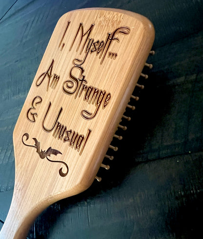 Hairbrush  - "Strange and Unusual" Engraved on Bamboo Handle